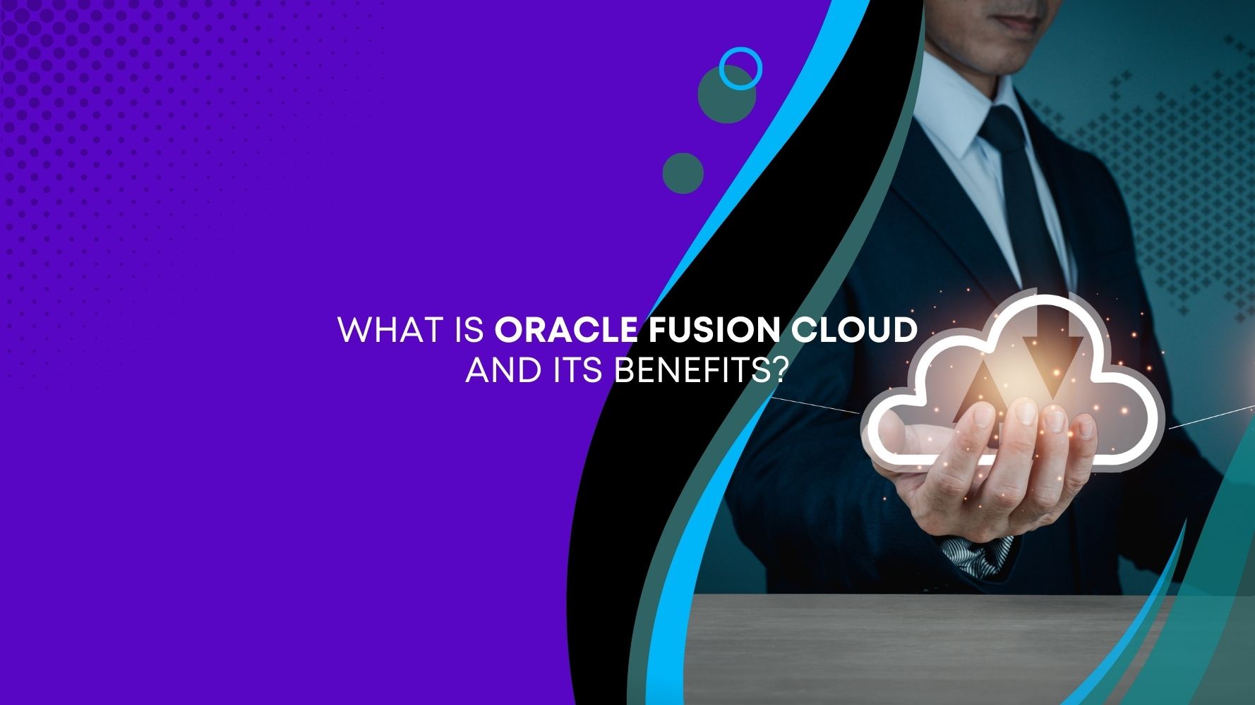 What-is-Oracle-Fusion-Cloud-and-Its-