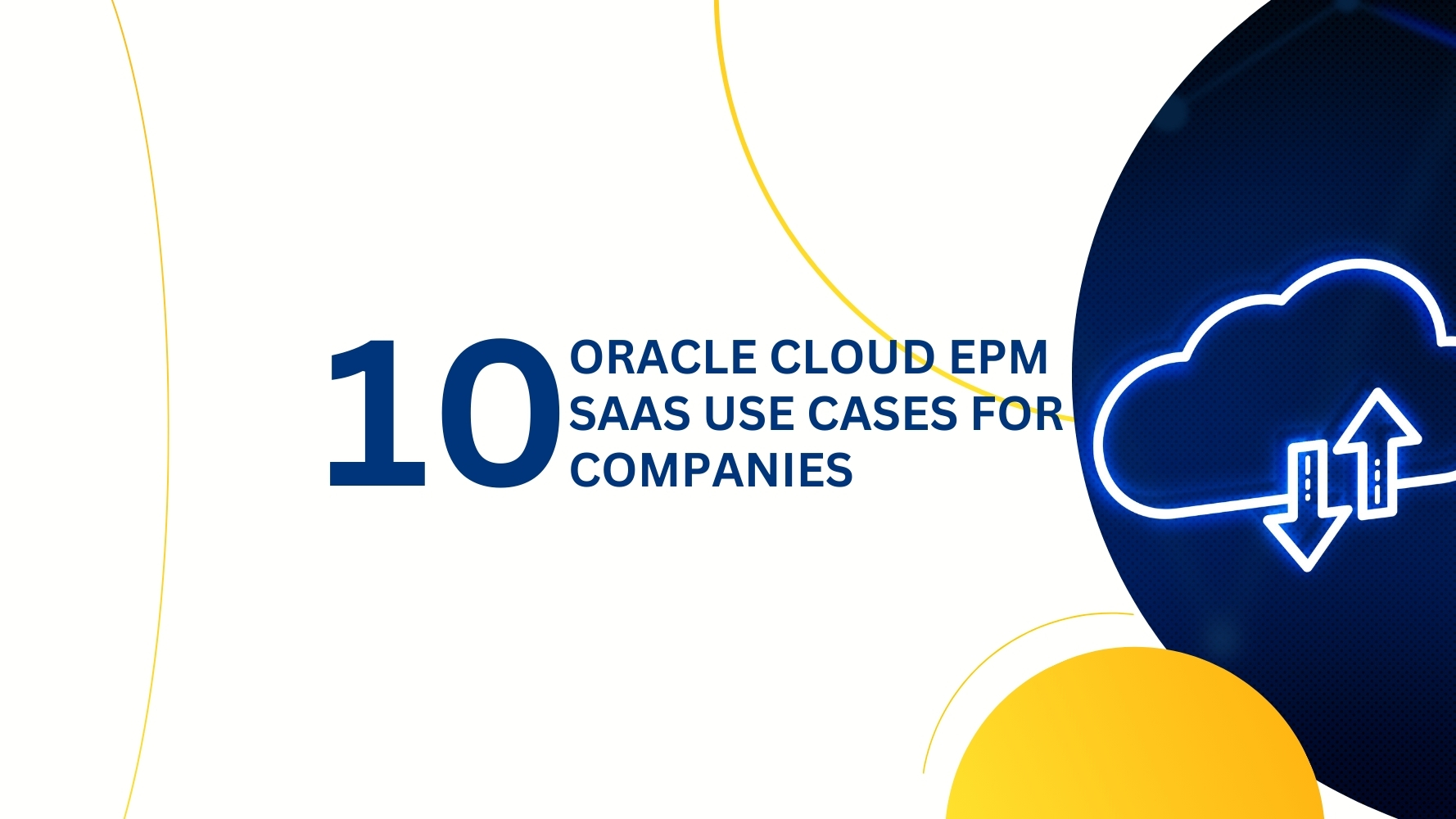 10 Oracle Cloud EPM Saas Use Cases for Companies-Tangenz