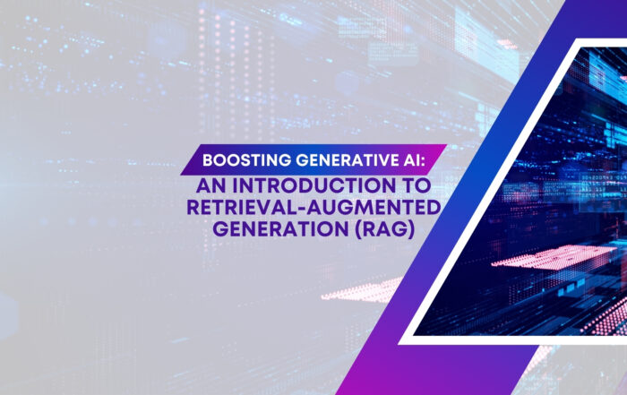 Boosting Generative AI_ An Introduction to Retrieval-Augmented Generation
