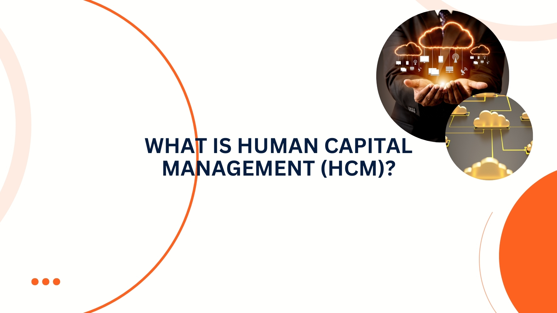 What is Human Capital Management (HCM)