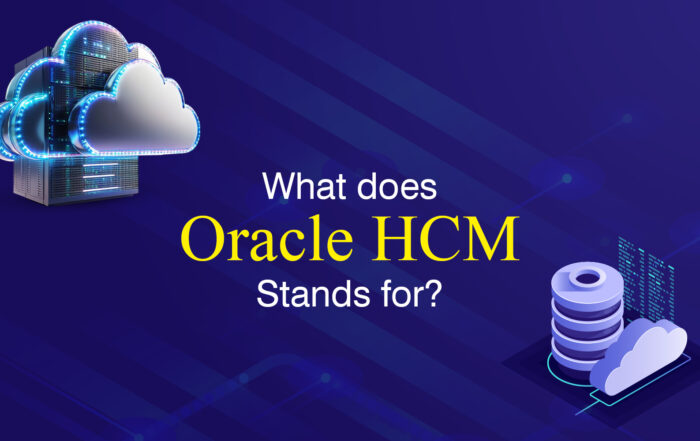 What does oracle HCM stands for - Tangenz